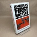 America's First Battles, 1776-1965