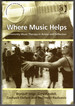 Where Music Helps: Community Music Therapy in Action and Reflection (Ashgate Popular and Folk Music Series)