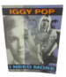 Iggy Pop I Need More