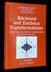 Backlund and Darboux Transformations: Geometry and Modern Applications in Soliton Theory