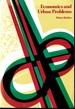 Economics and Urban Problems