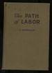The Path of Labors: Theme--Christianity and the World's Workers
