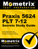 Praxis 5624 PLT 7-12 Secrets Study Guide