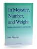 In Measure, Number, and Weight: Studies in Mathematics and Culture