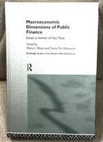 Macroeconomic Dimensions of Public Finance, Essays in Honour of Vito Tanzi