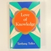 Love of Knowledge