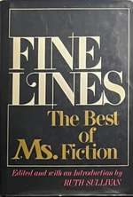 Fine Lines: the Best of Ms. Fiction