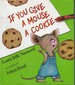 If You Give a Mouse a Cookie (Signed and Inscribed to Angel By Bond 1996 With a Small Cookie Picture)