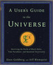 A User's Guide to the Universe: Surviving the Perils of Black Holes, Time Paradoxes, and Quantum Uncertainty