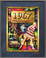 1967 What a Year It Was!