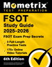 Fsot Study Guide 2025-2026-Fsot Exam Prep Secrets [6th Edition]
