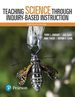 Teaching Science Through Inquiry-Based Instruction, With Enhanced Pearson Etext--Access Card Package (What's New in Curriculum & Instruction)