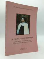 Il Canto Della Speranza: Madre Maria Angelica Di Gesu-Maria Pignatelli Di Montecalvo