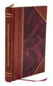 Developments Obtained By Cauchys Theorem With Applications to the Elliptic Functions 1891 [Leather Bound]