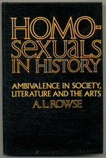 Homosexuals in History: a Study of Ambivalence in Society, Literature, and the Arts