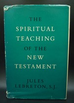 The Spiritual Teaching of The New Testament