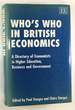 Who's Who in British Economics: a Directory of Economists in Higher Education, Business and Government