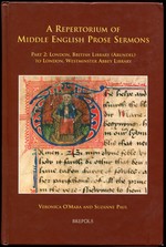 A Repertorium of Middle English Prose Sermons. Part 2: London, British Library (Arundel), to London, Westminster Abbey Library