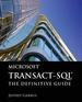 Microsoft Transact-Sql: the Definitive Guide, First Edition
