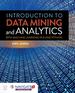 Introduction to Data Mining and Analytics, First