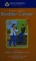 Johns Hopkins Patients' Guide to Bladder Cancer, First Edition