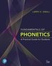 Fundamentals of Phonetics: a Practical Guide for Students