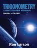 Trigonometry: a Right Triangle Approach