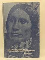 Selected Papers From the American Anthropologist 1888-1920
