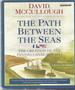 The Path Between the Seas [Audiobook]