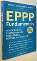 Eppp Fundamentals: Review for the Examination for Professional Practice in Psychology