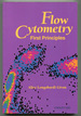 Flow Cytometry First Principles