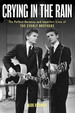 Crying in the Rain: the Perfect Harmony and Imperfect Lives of the Everly Brothers