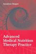 Advanced Medical Nutrition Therapy Practice, First