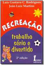 Recreacao-Trabalho Serio E Divertido