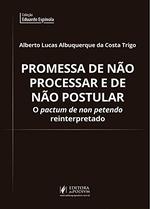 Promessa De Nao Processar E De Nao Postular: O Pac