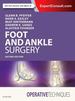 Operative Techniques: Foot and Ankle Surgery, 2nd Edition