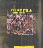 Jack Keijo Steele: Urban Realist. Jun. 10-Sep. 25, 1994