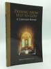Passing From Self to God: a Cistercian Retreat