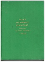 Way's Steamboat Directory: Abridged Packet Edition 1944