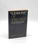 "Lessons" of the Past the Use and Misuse of History in American Foreign Policy
