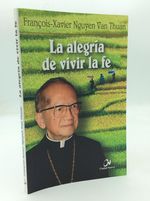La Alegria De Vivir La Fe