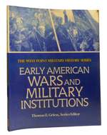 Early American Wars and Military Institutions the Second World War