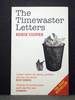 The Timewaster Letters
