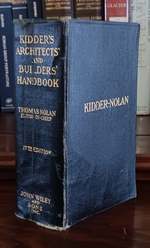 Architects' and Builders' Handbook: Data for Architects, Structural Engineers, Contractors, and Draughstsmen