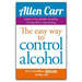 Allen Carr Easy Way to Control Alcohol