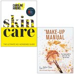 Skincare By Caroline Hirons and the Make-Up Manual By Lisa Potter-Dixon 2 Books Collection Set