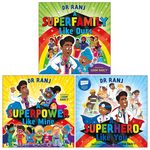 Dr. Ranj Singh Collection 3 Books Set (a Superhero Like You, a Superpower Like Mine, a Superfamily Like Ours)