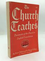 The Church Teaches: Documents of the Church in English Translation