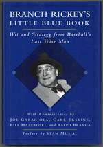 Branch Rickey's Little Blue Book: Wit and Strategy From Baseball's Last Wise Man