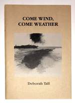 Come Wind, Come Weather